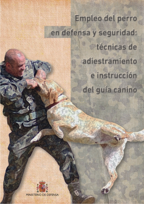 LibroEjercito: técnicas de adiestramiento e instrucción del guía canino