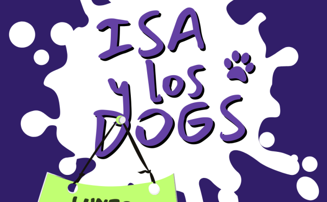 Isa y los Dogs